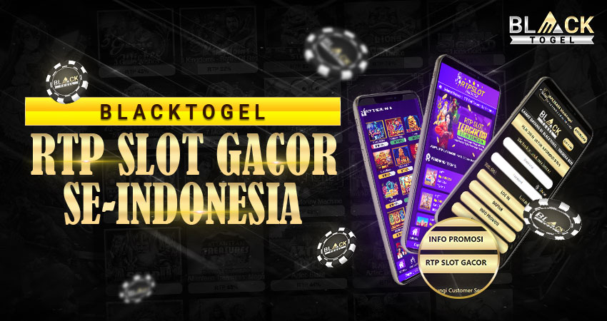 Blacktogel | RTP Slot Gacor Se-Indonesia